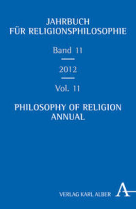 Enders / Zaborowski |  Jahrbuch Religionsphilosophie Band 11 - Philosophy of Religion Annual Volume 11 2012 | Buch |  Sack Fachmedien