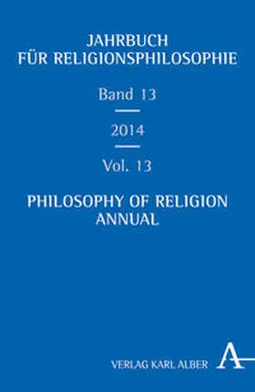 Enders / Zaborowski |  Jahrbuch für Religionsphilosophie Band 13 - Philosophy of Religion Annual Volume 13 | Buch |  Sack Fachmedien