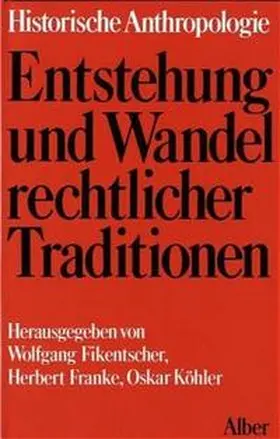 Alliot / Bünger / Caenegem |  Entstehung und Wandel rechtlicher Traditionen | Buch |  Sack Fachmedien