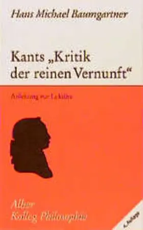 Baumgartner |  Kants "Kritik der reinen Vernunft" | Buch |  Sack Fachmedien
