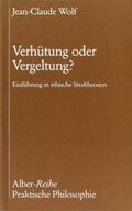 Wolf |  Verhütung oder Vergeltung? | Buch |  Sack Fachmedien