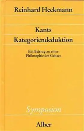 Heckmann |  Kants Kategoriendeduktion | Buch |  Sack Fachmedien