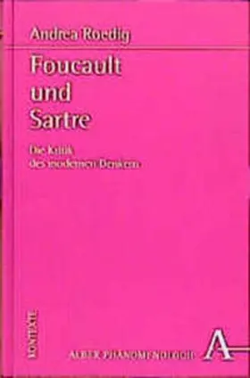Roedig |  Foucault und Sartre | Buch |  Sack Fachmedien