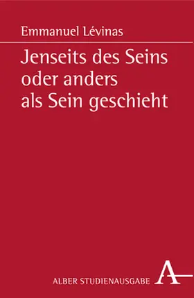 Levinas / Lévinas |  Jenseits des Seins oder anders als Sein geschieht | Buch |  Sack Fachmedien