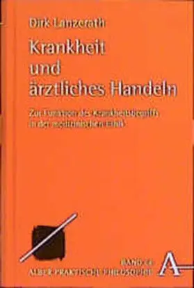 Lanzerath |  Krankheit und ärztliches Handeln | Buch |  Sack Fachmedien