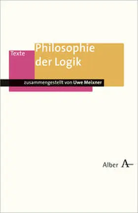 Meixner |  Philosophie der Logik | Buch |  Sack Fachmedien
