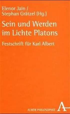 Jain / Grätzel |  Sein und Werden im Lichte Platons | Buch |  Sack Fachmedien