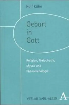 Kühn |  Geburt in Gott | Buch |  Sack Fachmedien