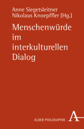 Siegetsleitner / Knoepffler | Menschenwürde im interkulturellen Dialog | Buch | sack.de