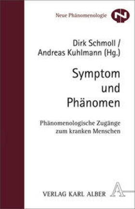 Kuhlmann / Schmoll |  Symptom und Phänomen | Buch |  Sack Fachmedien