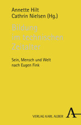 Hilt / Nielsen |  Bildung im technischen Zeitalter | Buch |  Sack Fachmedien