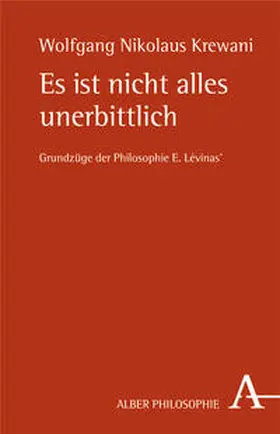 Krewani |  Es ist nicht alles unerbittlich | Buch |  Sack Fachmedien