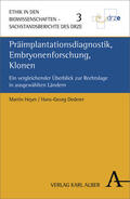 Heyer / Dederer |  Präimplantationsdiagnostik, Embryonenforschung, Klonen | Buch |  Sack Fachmedien