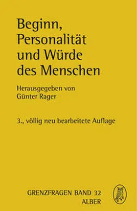 Rager |  Beginn, Personalität und Würde des Menschen | Buch |  Sack Fachmedien