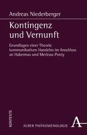 Niederberger |  Kontingenz und Vernunft | Buch |  Sack Fachmedien