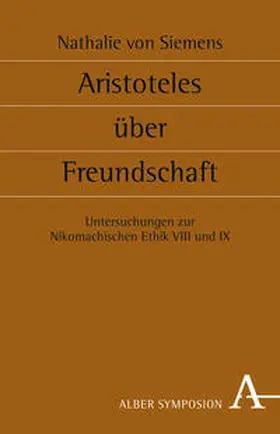 Siemens |  Aristoteles über Freundschaft | Buch |  Sack Fachmedien
