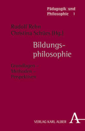 Rehn / Schües |  Bildungsphilosophie | Buch |  Sack Fachmedien