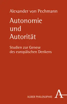 Pechmann |  Autonomie und Autorität | Buch |  Sack Fachmedien