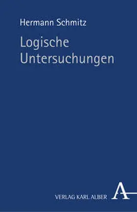 Schmitz |  Logische Untersuchungen | Buch |  Sack Fachmedien