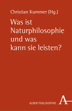 Kummer |  Was ist Naturphilosophie und was kann sie leisten? | Buch |  Sack Fachmedien