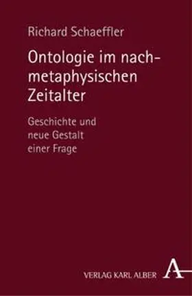 Schaeffler |  Ontologie im nachmetaphysischen Zeitalter | Buch |  Sack Fachmedien