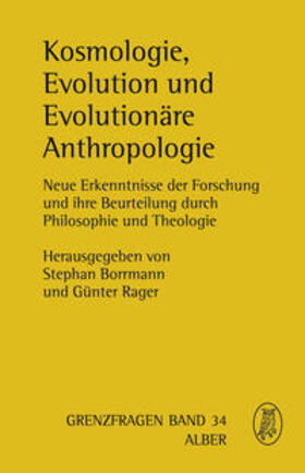 Borrmann / Rager | Kosmologie, Evolution und Evolutionäre Anthropologie | Buch | 978-3-495-48346-6 | sack.de