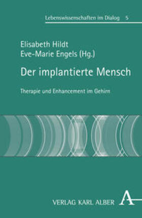 Hildt / Engels |  Der implantierte Mensch | Buch |  Sack Fachmedien