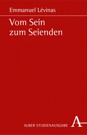 Lévinas |  Vom Sein zum Seienden | Buch |  Sack Fachmedien