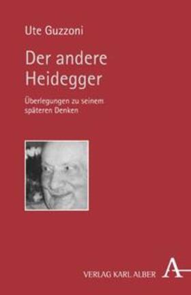 Guzzoni | Der andere Heidegger | Buch | 978-3-495-48370-1 | sack.de