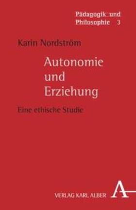 Nordström |  Autonomie und Erziehung | Buch |  Sack Fachmedien