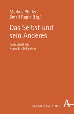 Pfeifer / Rapic |  Das Selbst und sein Anderes | Buch |  Sack Fachmedien