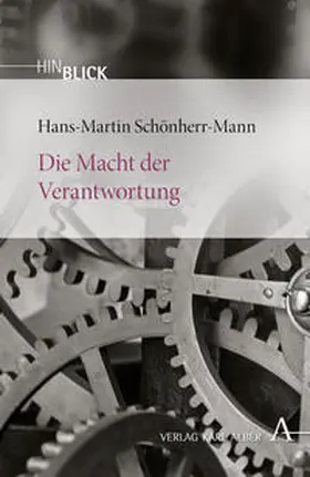 Schönherr-Mann |  Die Macht der Verantwortung | Buch |  Sack Fachmedien