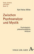 Witte |  Zwischen Psychoanalyse und Mystik | Buch |  Sack Fachmedien