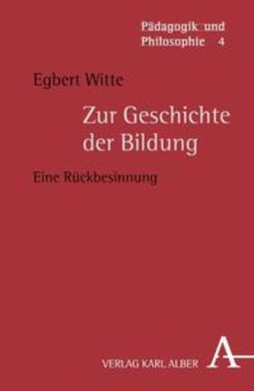 Witte |  Zur Geschichte der Bildung | Buch |  Sack Fachmedien