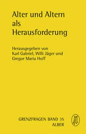 Gabriel / Jäger / Hoff |  Alter und Altern als Herausforderung | Buch |  Sack Fachmedien