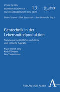 Jany / Streinz / Tambornino |  Gentechnik in der Lebensmittelproduktion | Buch |  Sack Fachmedien