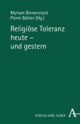 Bienenstock / Bühler | Religiöse Toleranz heute - und gestern | Buch | 978-3-495-48492-0 | sack.de