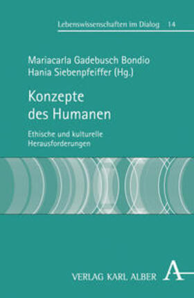 Gadebusch Bondio / Siebenpfeiffer |  Konzepte des Humanen | Buch |  Sack Fachmedien