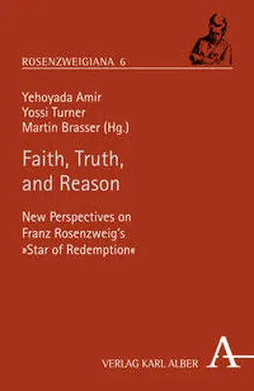 Brasser / Turner / Amir |  Faith, Truth, and Reason | Buch |  Sack Fachmedien