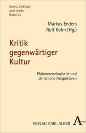 Enders / Kühn |  Kritik gegenwärtiger Kultur | Buch |  Sack Fachmedien