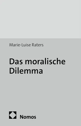 Raters |  Das moralische Dilemma | Buch |  Sack Fachmedien