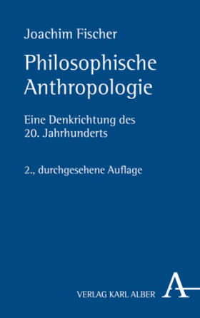 Fischer | Philosophische Anthropologie | Buch | 978-3-495-48578-1 | sack.de
