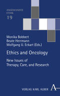 Bobbert / Herrmann / Eckart |  Ethics and Oncology: Therapy, Care, Research | Buch |  Sack Fachmedien
