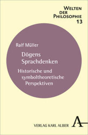 Müller |  Dogens Sprachdenken | Buch |  Sack Fachmedien