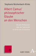 Reichenbach-Klinke |  Albert Camus' philosophischer Glaube an den Menschen | Buch |  Sack Fachmedien