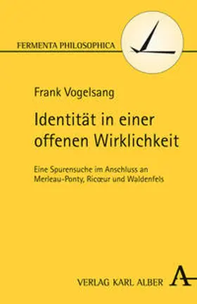 Vogelsang |  Identität in einer offenen Wirklichkeit | Buch |  Sack Fachmedien