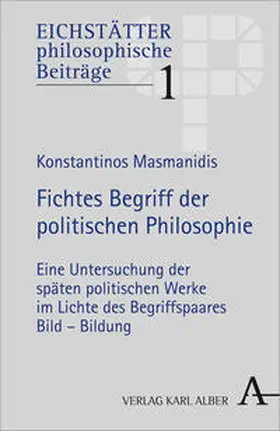 Masmanidis |  Fichtes Begriff der politischen Philosophie | Buch |  Sack Fachmedien