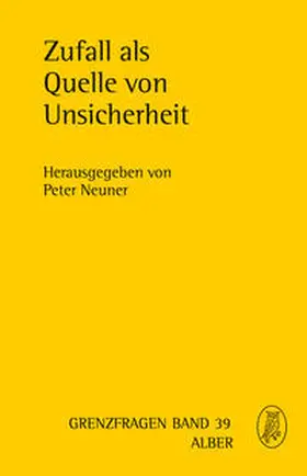 Neuner |  Zufall als Quelle von Unsicherheit | Buch |  Sack Fachmedien
