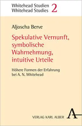 Berve |  Spekulative Vernunft, symbolische Wahrnehmung, intuitive Urteile | Buch |  Sack Fachmedien