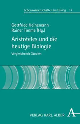 Heinemann / Timme | Aristoteles und die heutige Biologie | Buch | 978-3-495-48692-4 | sack.de